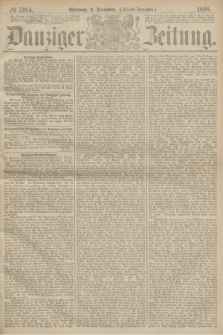 Danziger Zeitung. 1868, № 5184 (2 December) - (Abend-Ausgabe.) + dod.