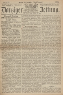 Danziger Zeitung. 1868, № 5225 (28 December) - (Abend-Ausgabe.)