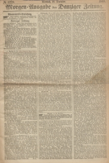 Morgen=Ausgabe der Danziger Zeitung. 1868, № 5228 (30 December)