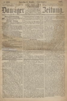 Danziger Zeitung. 1868, № 5231 (31 December) - (Abend-Ausgabe.)