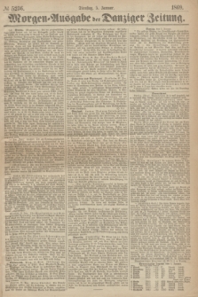 Morgen=Ausgabe der Danziger Zeitung. 1869, № 5236 (5 Januar)