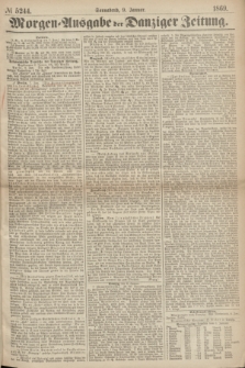 Morgen=Ausgabe der Danziger Zeitung. 1869, № 5244 (9 Januar)