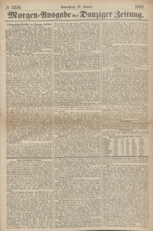 Morgen=Ausgabe der Danziger Zeitung. 1869, № 5256 (16 Januar)