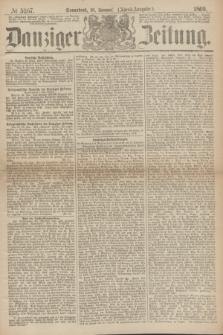 Danziger Zeitung. 1869, № 5257 (16 Januar) - (Abend-Ausgabe.)