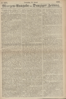 Morgen=Ausgabe der Danziger Zeitung. 1869, № 5276 (28 Januar)