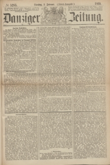 Danziger Zeitung. 1869, № 5285 (2 Februar) - (Abend-Ausgabe.)
