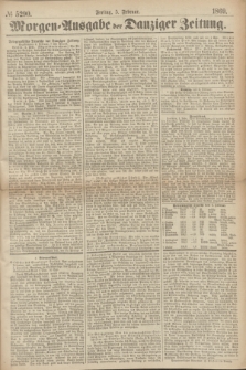 Morgen=Ausgabe der Danziger Zeitung. 1869, № 5290 (5 Februar)