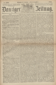 Danziger Zeitung. 1869, № 5299 (10 Februar) - (Abend-Ausgabe.)