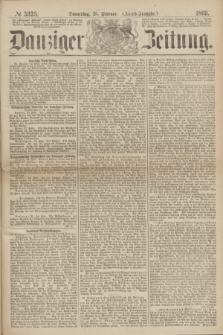 Danziger Zeitung. 1869, № 5325 (25 Februar) - (Abend-Ausgabe.)