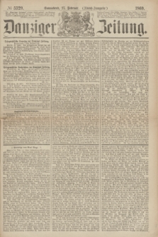 Danziger Zeitung. 1869, № 5329 (27 Februar) - (Abend-Ausgabe.)