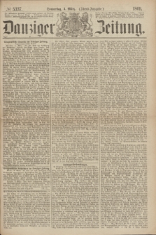 Danziger Zeitung. 1869, № 5337 (4 März) - (Abend-Ausgabe.)