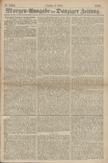Morgen=Ausgabe der Danziger Zeitung. 1869, № 5344 (9 März)