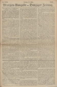 Morgen=Ausgabe der Danziger Zeitung. 1869, № 5356 (16 März)