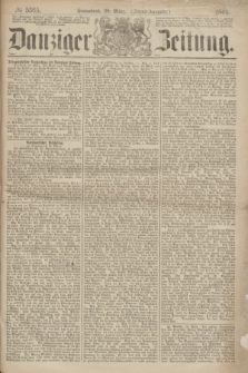 Danziger Zeitung. 1869, № 5365 (20 März) - (Abend-Ausgabe.)