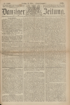 Danziger Zeitung. 1869, № 5369 (23 März) - (Abend-Ausgabe.)