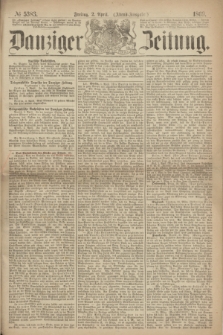 Danziger Zeitung. 1869, № 5383 (2 April) - (Abend-Ausgabe.)