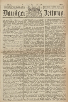 Danziger Zeitung. 1869, № 5393 (8 April) - (Abend-Ausgabe.)