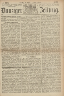 Danziger Zeitung. 1869, № 5401 (13 April) - (Abend-Ausgabe.)