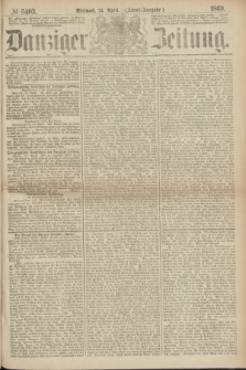 Danziger Zeitung. 1869, № 5403 (14 April) - (Abend-Ausgabe.)