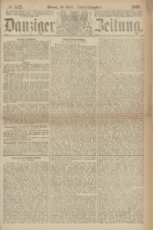 Danziger Zeitung. 1869, № 5421 (26 April) - (Abend-Ausgabe.)