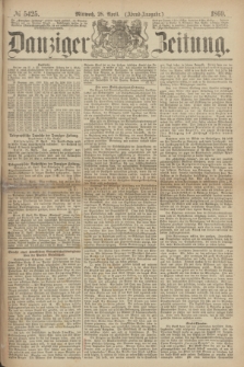 Danziger Zeitung. 1869, № 5425 (28 April) - (Abend-Ausgabe.)