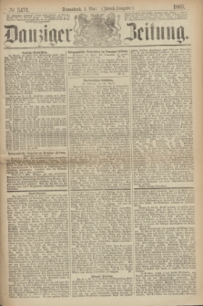 Danziger Zeitung. 1869, № 5431 (1 Mai) - (Abend-Ausgabe.)