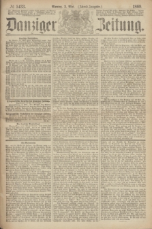 Danziger Zeitung. 1869, № 5433 (3 Mai) - (Abend-Ausgabe.)