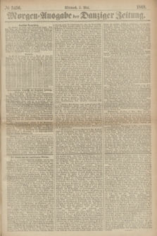 Morgen=Ausgabe der Danziger Zeitung. 1869, № 5436 (5 Mai)