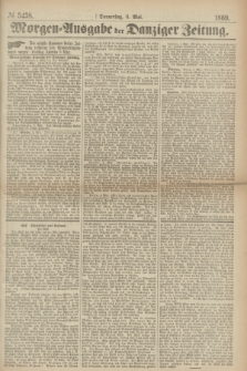 Morgen=Ausgabe der Danziger Zeitung. 1869, № 5438 (6 Mai)