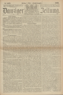 Danziger Zeitung. 1869, № 5439 (7 Mai) - (Abend-Ausgabe.)