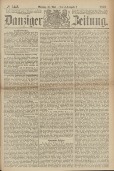 Danziger Zeitung. 1869, № 5443 (10 Mai) - (Abend-Ausgabe.)