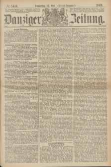 Danziger Zeitung. 1869, № 5449 (13 Mai) - (Abend-Ausgabe.)