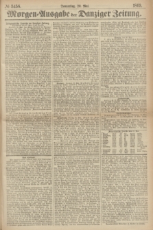 Morgen=Ausgabe der Danziger Zeitung. 1869, № 5458 (20 Mai)