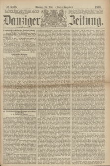 Danziger Zeitung. 1869, № 5465 (24 Mai) - (Abend-Ausgabe.)