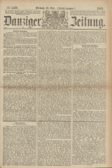 Danziger Zeitung. 1869, № 5469 (26 Mai) - (Abend-Ausgabe.)
