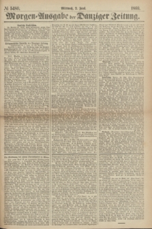 Morgen=Ausgabe der Danziger Zeitung. 1869, № 5480 (2 Juni)