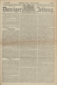 Danziger Zeitung. 1869, № 5483 (3 Juni) - (Abend-Ausgabe.)