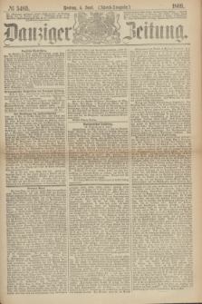 Danziger Zeitung. 1869, № 5485 (4 Juni) - (Abend-Ausgabe.)
