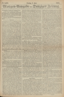 Morgen=Ausgabe der Danziger Zeitung. 1869, № 5490 (8 Juni)
