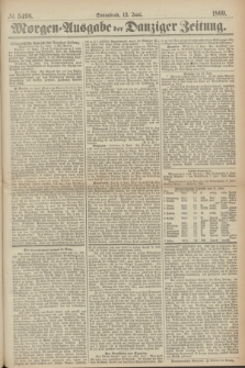 Morgen=Ausgabe der Danziger Zeitung. 1869, № 5498 (12 Juni)