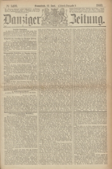 Danziger Zeitung. 1869, № 5499 (12 Juni) - (Abend-Ausgabe.)