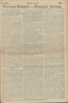 Morgen=Ausgabe der Danziger Zeitung. 1869, № 5500 (13 Juni)