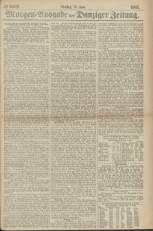 Morgen=Ausgabe der Danziger Zeitung. 1869, № 5502 (15 Juni)