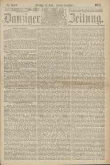 Danziger Zeitung. 1869, № 5503 (15 Juni) - (Abend-Ausgabe.)
