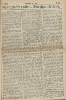 Morgen=Ausgabe der Danziger Zeitung. 1869, № 5506 (17 Juni)
