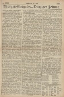 Morgen=Ausgabe der Danziger Zeitung. 1869, № 5522 (26 Juni)