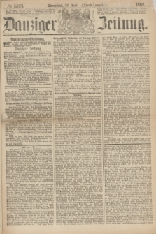 Danziger Zeitung. 1869, № 5523 (26 Juni) - (Abend-Ausgabe.)