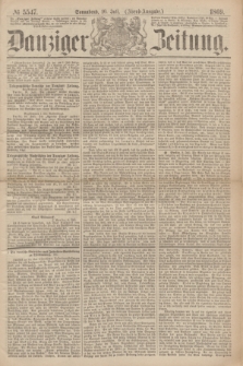 Danziger Zeitung. 1869, № 5547 (10 Juli) - (Abend-Ausgabe.)