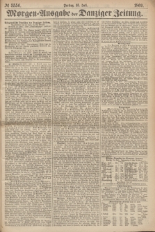 Morgen=Ausgabe der Danziger Zeitung. 1869, № 5556 (16 Juli)