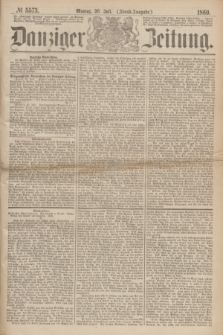 Danziger Zeitung. 1869, № 5573 (26 Juli) - (Abend-Ausgabe.)